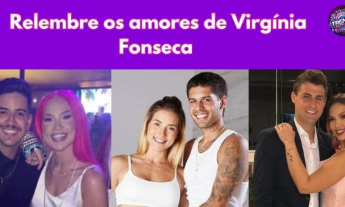 Amores de Virgínia Fonseca 